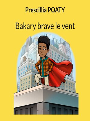 cover image of Bakary brave le vent
